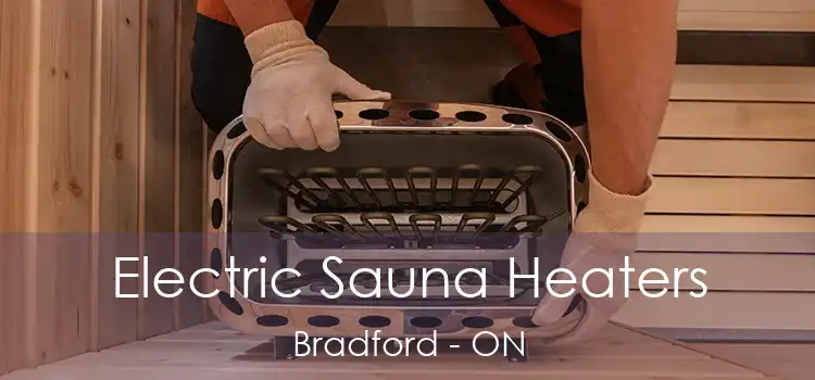  Electric Sauna Heaters Bradford - ON