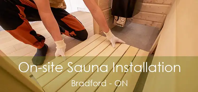  On-site Sauna Installation Bradford - ON