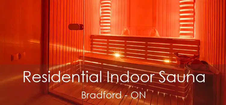  Residential Indoor Sauna Bradford - ON