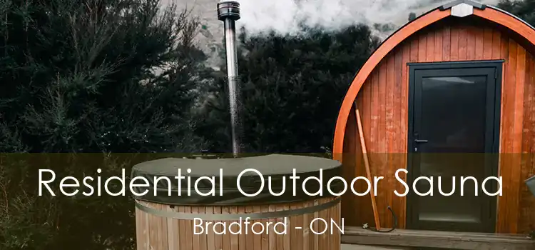  Residential Outdoor Sauna Bradford - ON