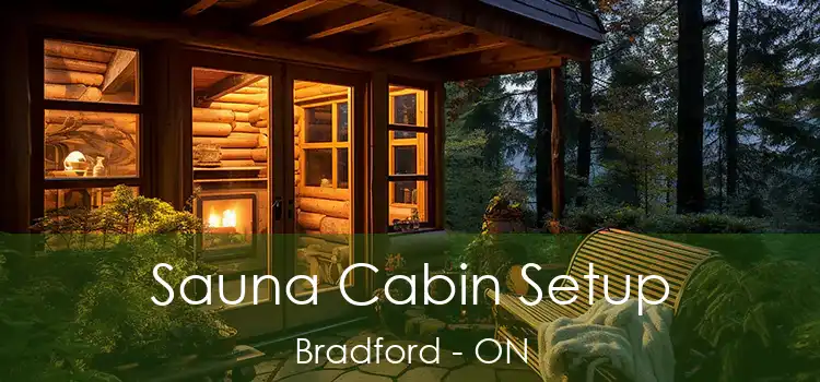  Sauna Cabin Setup Bradford - ON