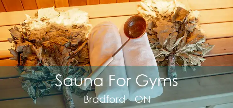  Sauna For Gyms Bradford - ON