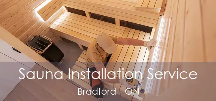  Sauna Installation Service Bradford - ON