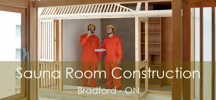  Sauna Room Construction Bradford - ON