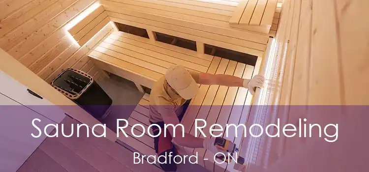  Sauna Room Remodeling Bradford - ON